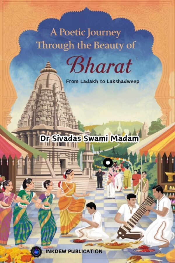 A POETIC JOURNEY THROUGH THE BEAUTY OF BHARAT