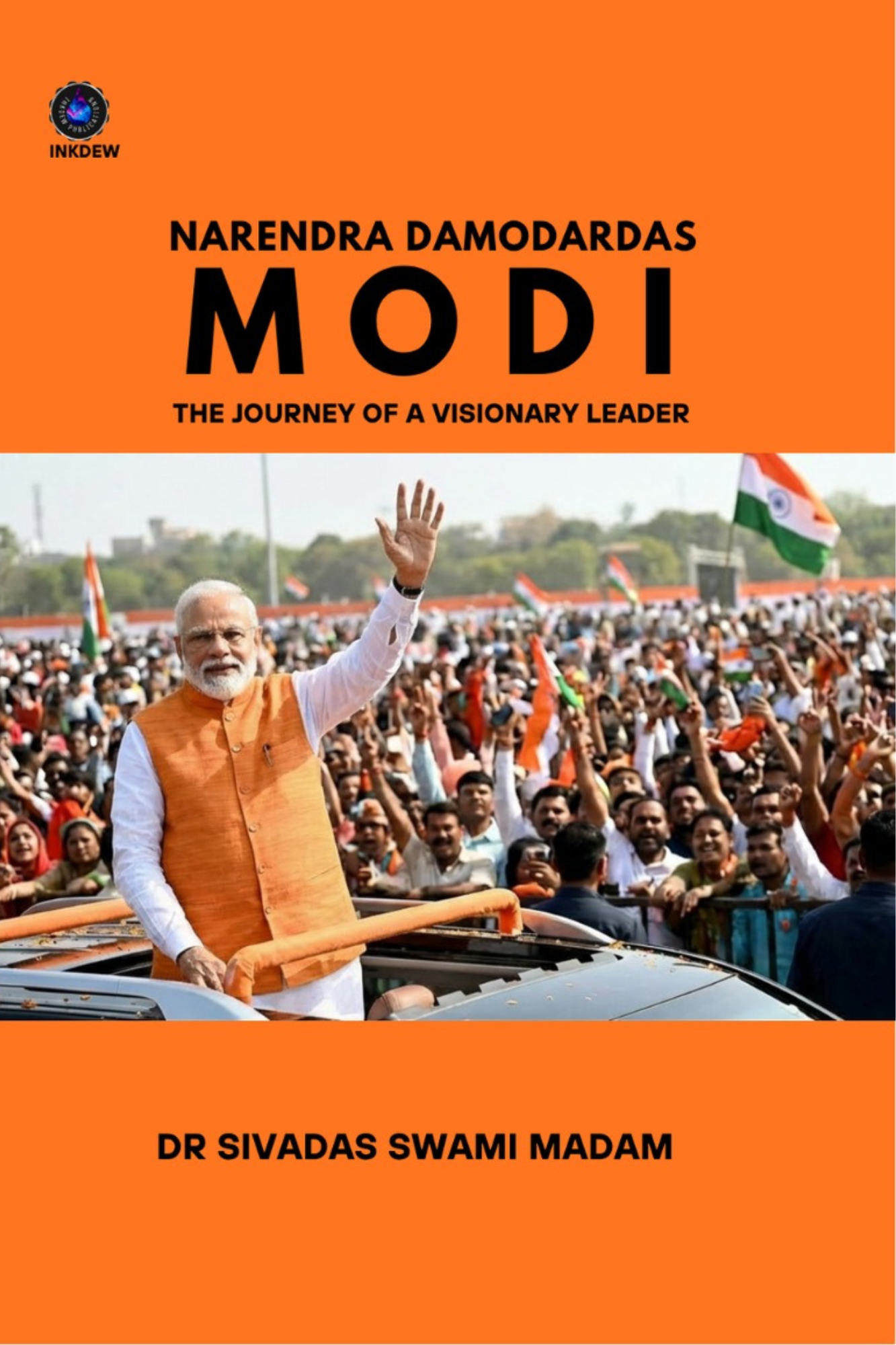 Narendra Damodar das modi The journey of a visionary leader