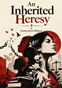 INHERITED HERESY SOUMYASHREE BEBARTA
